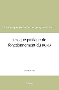 Lexique pratique de fonctionnement du rgpd