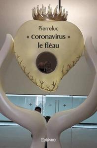 « coronavirus », le fléau