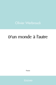 D'un monde à l'autre