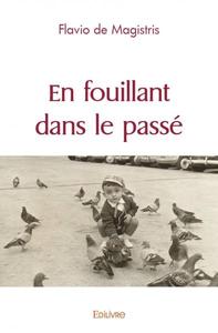 En fouillant dans le passé