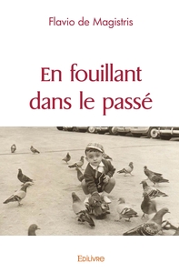 En fouillant dans le passé