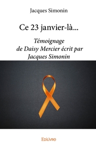 Ce 23 janvier-là...