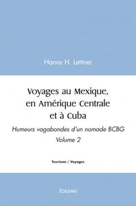 Voyages au mexique, en amérique centrale et à cuba