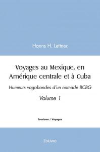 Voyages au mexique, en amérique centrale et à cuba