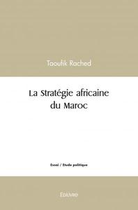 La stratégie africaine du maroc