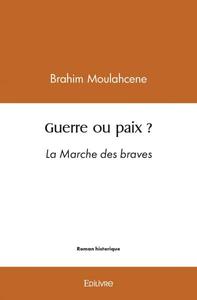 Guerre ou paix ?
