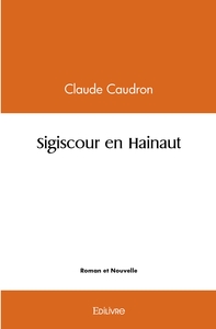 Sigiscour en Hainaut