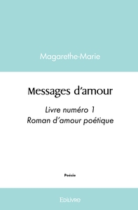 Messages d'amour - Tome 1