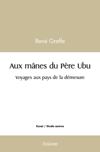 Aux mânes du Père Ubu