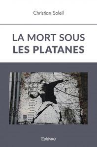 La mort sous les platanes