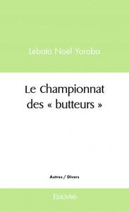 Le championnat des « butteurs »