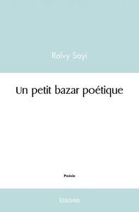 Un petit bazar poétique