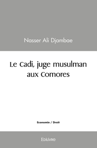 Le Cadi, juge musulman aux Comores