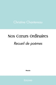 Nos Coeurs Ordinaires
