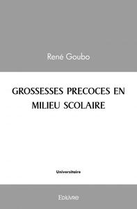 Grossesses précoces en milieu scolaire