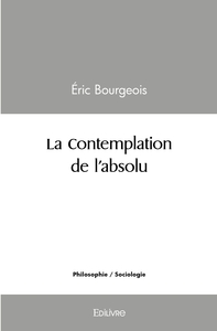 La Contemplation de l'absolu