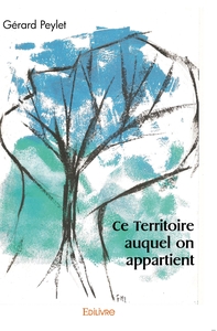 Ce Territoire auquel on appartient