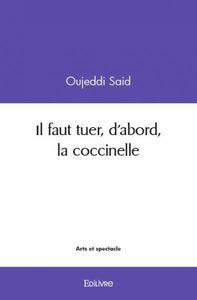 Il faut tuer, d'abord, la coccinelle