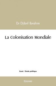 La colonisation mondiale