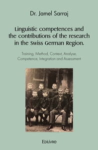 Linguistic competences and the contributions of the research in the Swiss German Region.