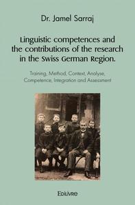 Linguistic competences and the contributions of the research in the swiss german region.