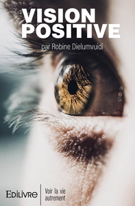 Vision positive