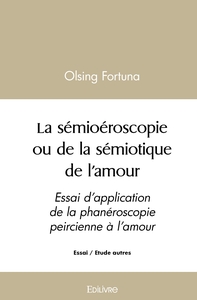 La sémioéroscopie ou de la sémiotique de l'amour