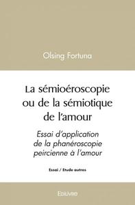 La sémioéroscopie ou de la sémiotique de l’amour