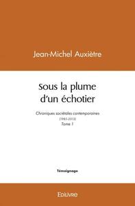 Sous la plume d’un échotier