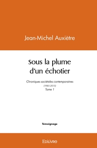 Sous la plume d'un échotier