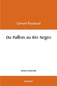 Du Paillon au Rio Negro