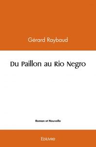 Du paillon au rio negro