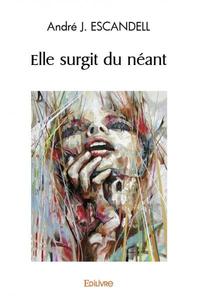 Elle surgit du néant