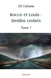 Rocco et Louis - Tome 1