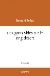 Des gants vides sur le ring désert