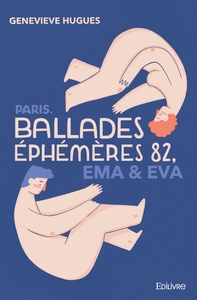 Paris - Ballades éphémères 82 - Éma & Éva