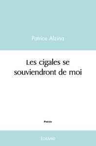 Les cigales se souviendront de moi