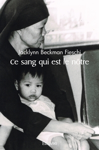 Ce sang qui est le nôtre