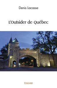 L'outsider de québec