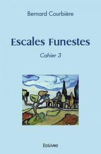 Escales funestes