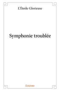Symphonie troublée