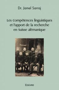 Les compétences linguistiques et l’apport de la recherche en suisse alémanique