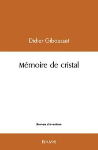 Mémoire de cristal