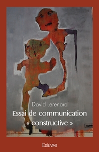 Essai de communication " constructive "