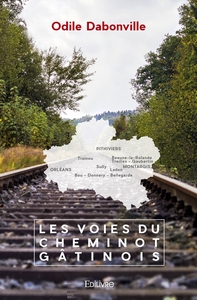 Les Voies du cheminot gâtinois