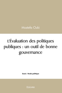 L'Évaluation des politiques publiques : un outil de bonne gouvernance