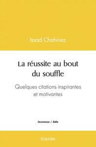 La réussite au bout du souffle