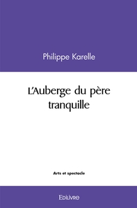L'Auberge du père tranquille