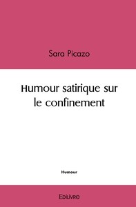 Humour satirique sur le confinement