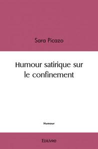 Humour satirique sur le confinement